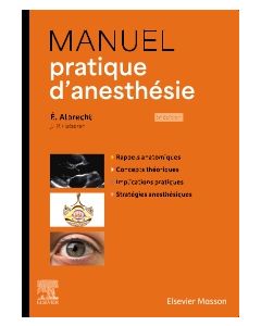 Manuel pratique d'anesth&eacute;sie
