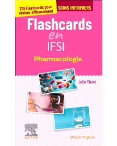 Flashcards en IFSI. Pharmacologie