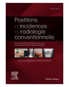 Positions et incidences en radiologie conventionnelle