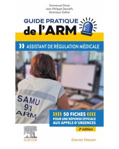 Guide pratique de l'ARM - Assistant de r&eacute;gulation m&eacute;dicale