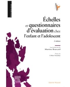 Echelles et questionnaires d'&eacute;valuation chez l'enfant et l'adolescent