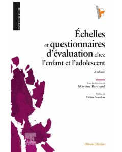 Echelles et questionnaires d'&eacute;valuation chez l'enfant et l'adolescent