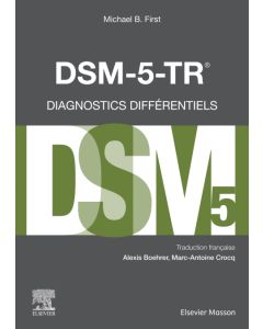 DSM-5-TR - Diagnostics diff&eacute;rentiels