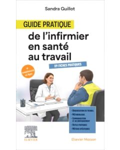 Guide pratique de l'infirmier en santé au travail