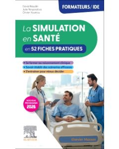 La Simulation en santé en 48 fiches pratiques