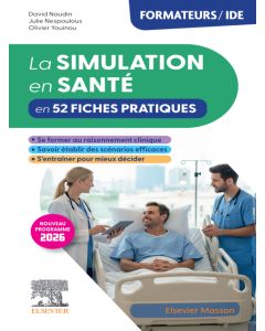 La Simulation en sant&eacute; en 48 fiches pratiques