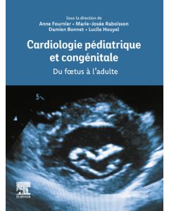 Cardiologie p&eacute;diatrique et cong&eacute;nitale