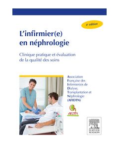 L'infirmier(e) en néphrologie