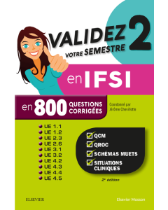 Validez votre semestre 2 en IFSI en 800 questions corrigées