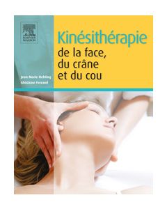 Kinésithérapie de la face, du crâne et du cou