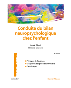 Conduite du bilan neuropsychologique chez l'enfant