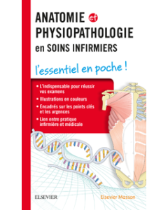 Anatomie et physiopathologie en soins infirmiers