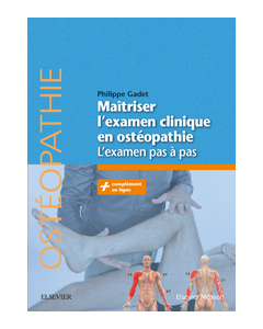 Maîtriser l'examen clinique en ostéopathie