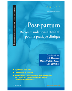 Post-partum : recommandations CNGOF pour la pratique clinique