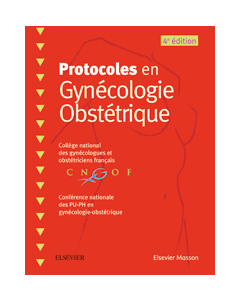 Protocoles en Gynécologie Obstétrique