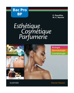 Bac professionnel et Brevet professionnel Esthétique, Cosmétique, Parfumerie - Manuel 2nde, 1re et Tle