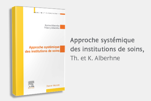 Approche systémique des institutions de soins 