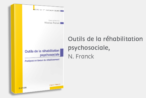 Outils de la réhabilitation psychosociale