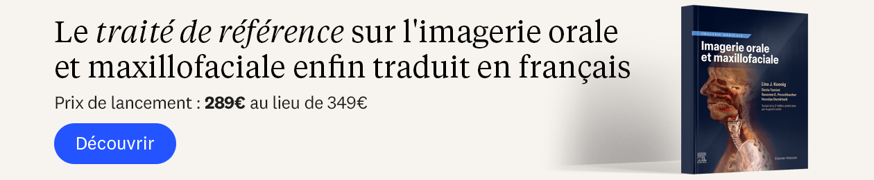 Imagerie orale et maxillofaciale