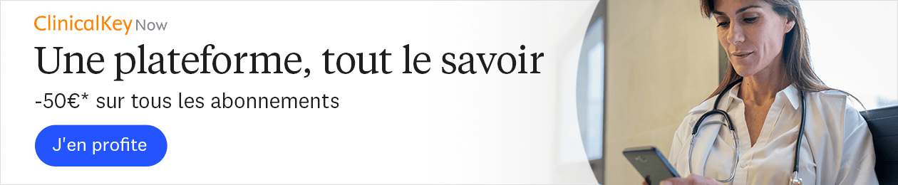 -50€ sur tous les abonnements ClinicalKey Now