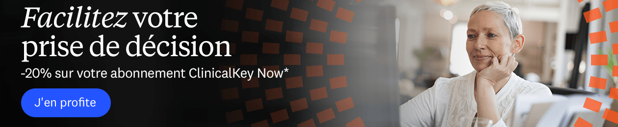 -20% sur votre abonnement ClinicalKey Now