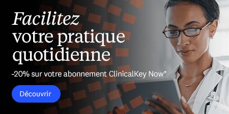 -20% sur votre abonnement ClinicalKey Now
