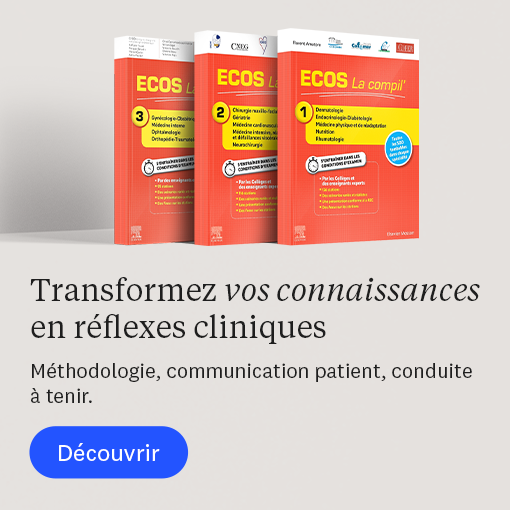 Transformez vos connaissances en réflexes cliniques - ECOS