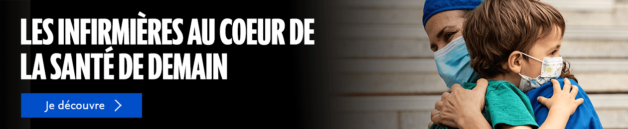 Les Infirmières au coeur de la Santé de demain